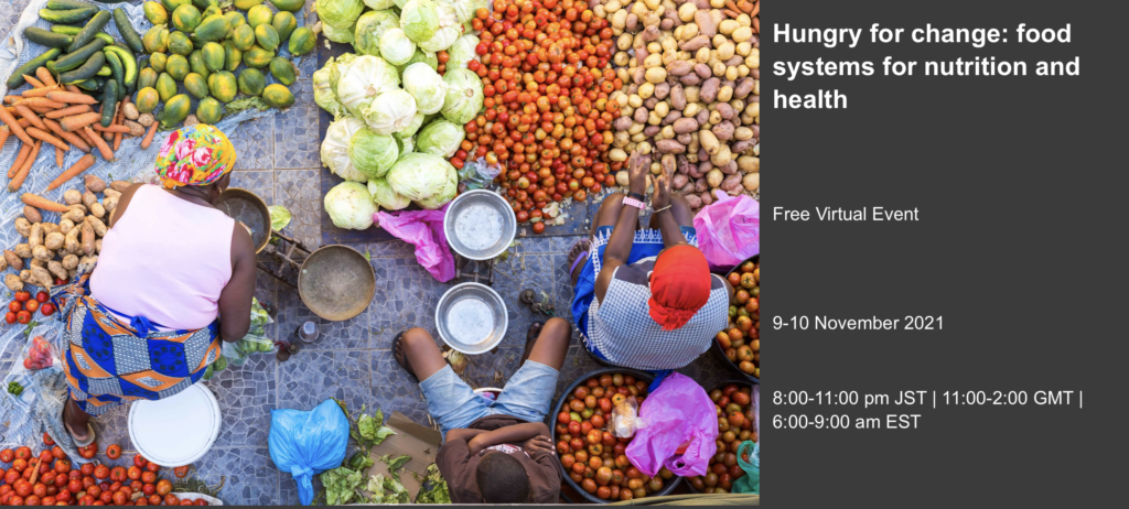 Hungry for change: food systems for nutrition and health ...